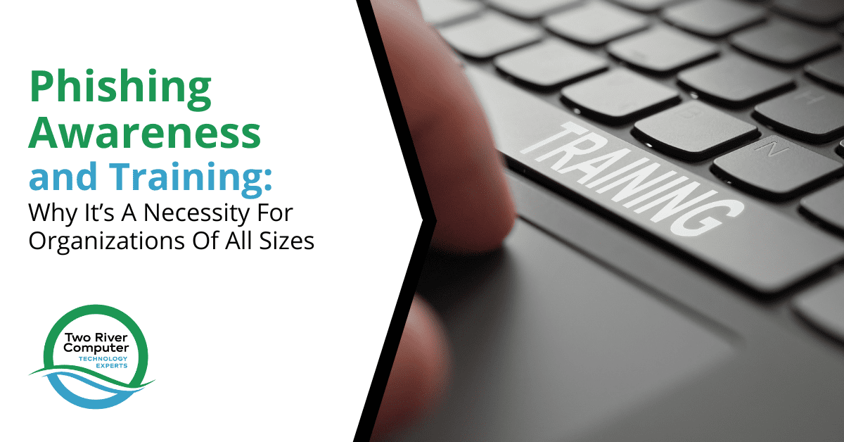 Image showcasing Phishing Awareness and Training: Why It’s A Necessity For Organizations ...