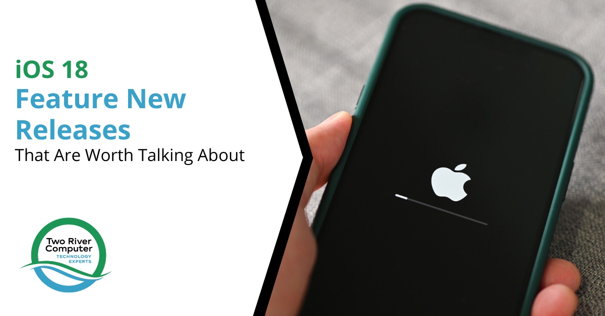 iOS 18 features overview with AI enhancements and privacy updates by Two River Computer.