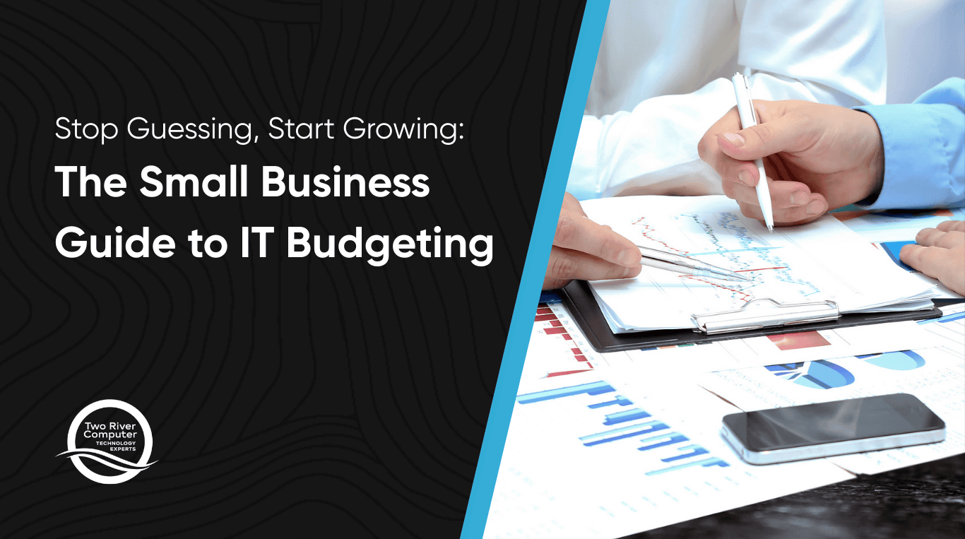 Stop Guessing, Start Growing: The Small Business Guide to IT Budgeting