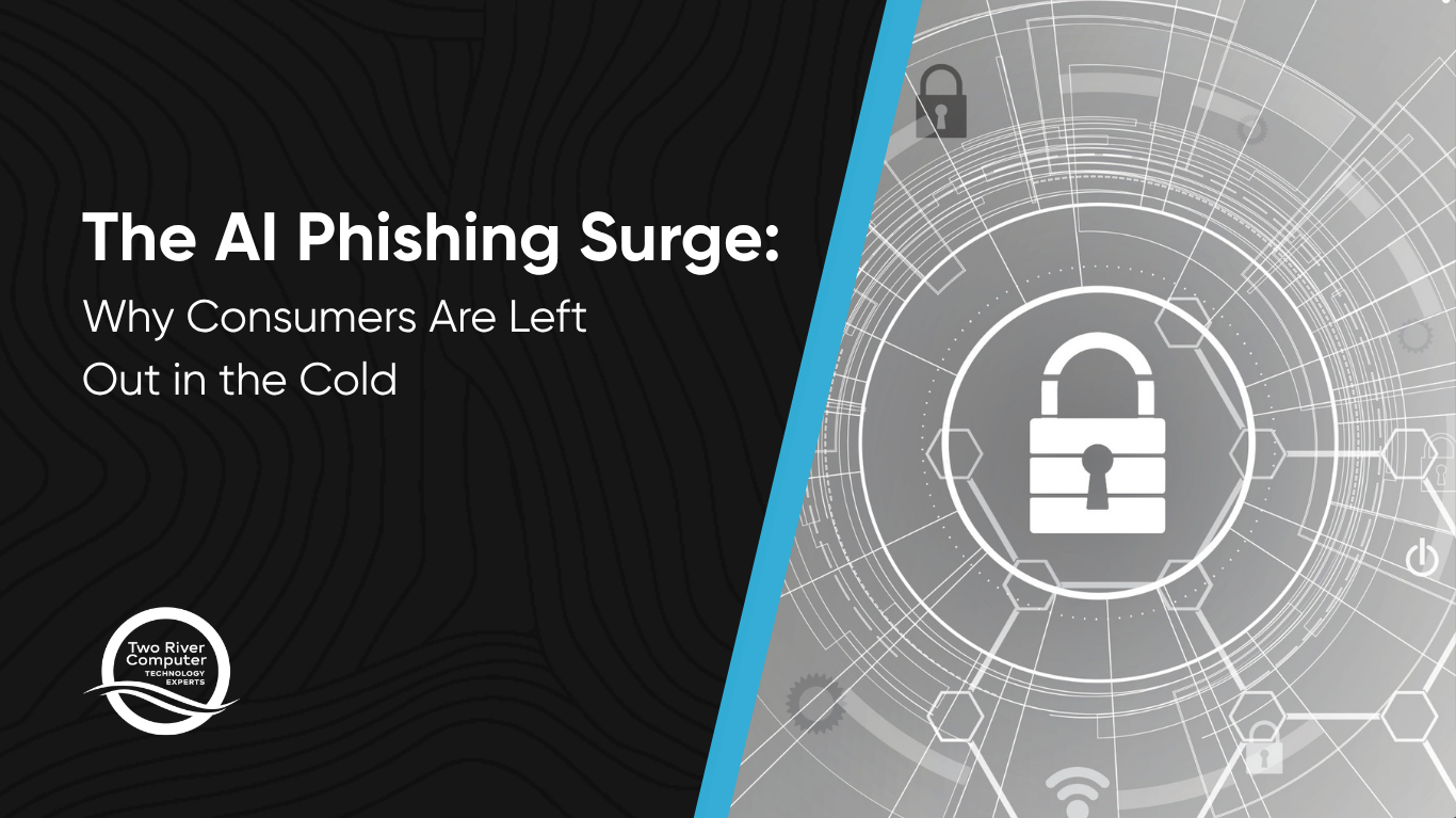 The AI Phishing Surge: Why Consumers Are Left Out in the Cold