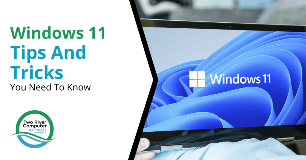 Windows 11 Tips And Tricks You Need To Know