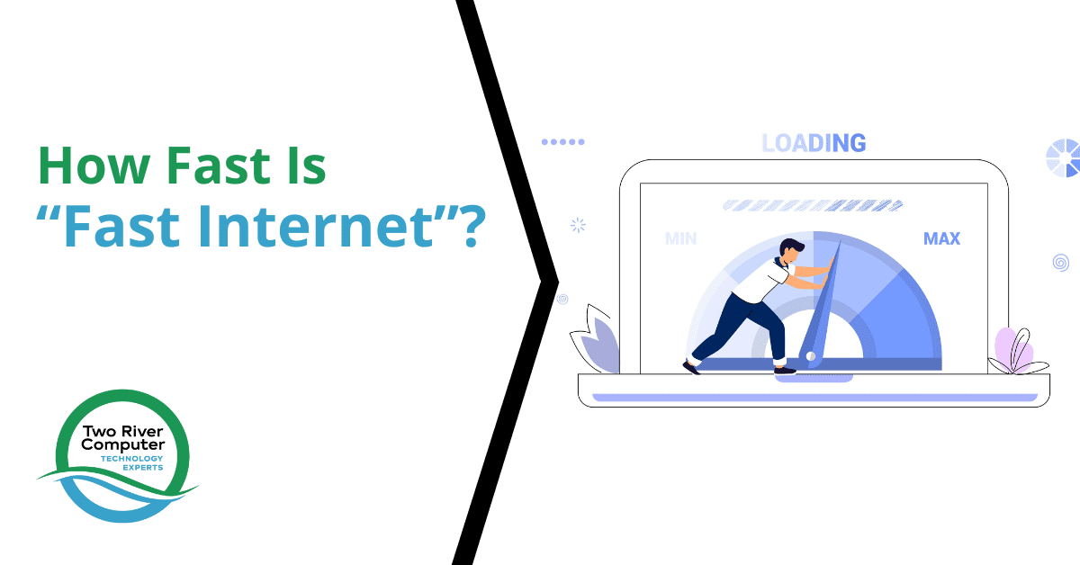 How Fast Is “Fast Internet”?