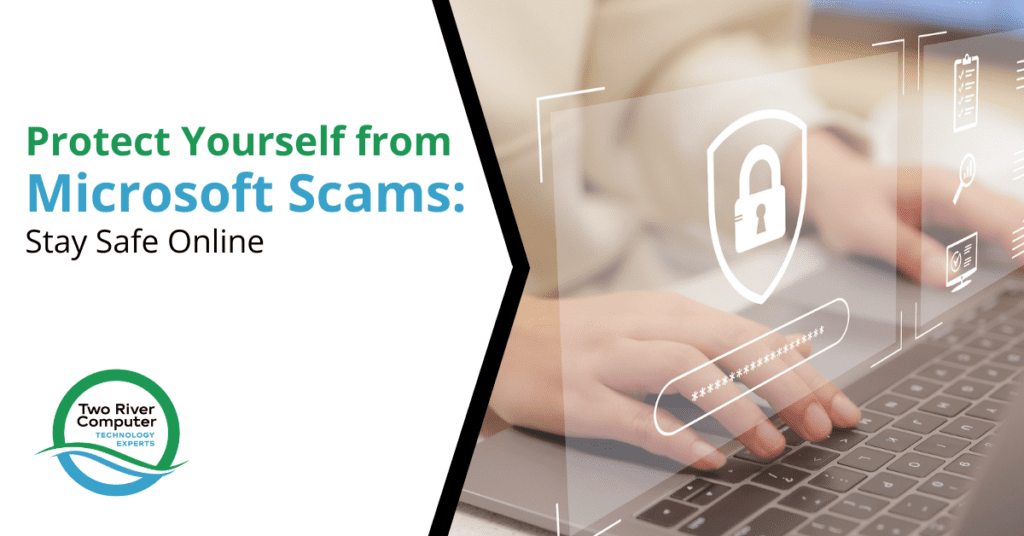 Protect Yourself from Microsoft Scams Stay Safe Online